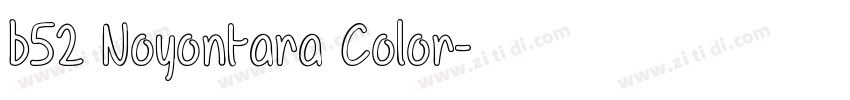 b52 Noyontara Color字体转换